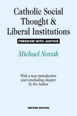 bokomslag Catholic Social Thought and Liberal Institutions