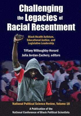 bokomslag Challenging the Legacies of Racial Resentment