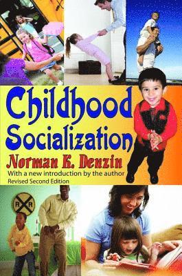 Norman K. Denzin - Childhood Socialization, Inbunden
