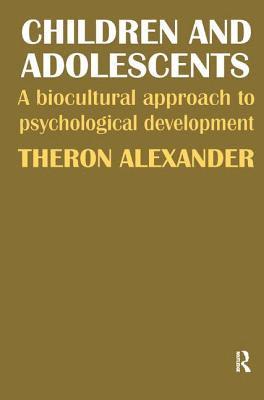 Theron Alexander, Theron Alexander - Children and Adolescents, Inbunden