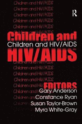 bokomslag Children and HIV/AIDS