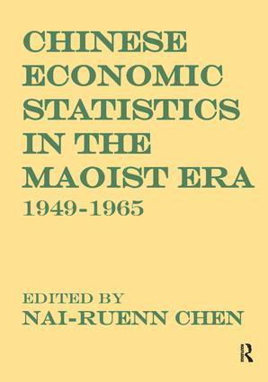 bokomslag Chinese Economic Statistics in the Maoist Era