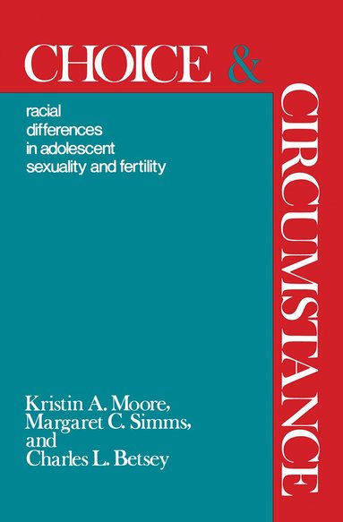Margaret C. Simms - Choice and Circumstance, Inbunden