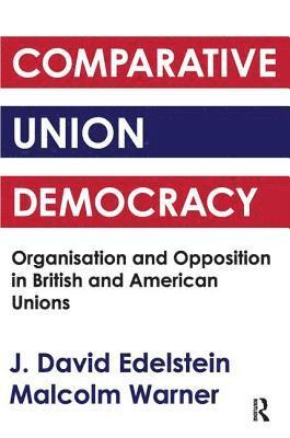 bokomslag Comparative Union Democracy