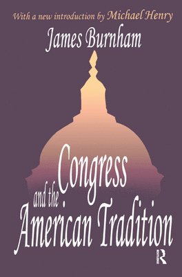Congress and the American Tradition 1