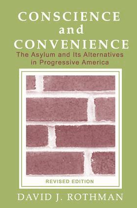 David J. Rothman, Seymour Lipset - Conscience and Convenience, Inbunden