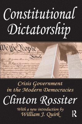 Clinton Rossiter - Constitutional Dictatorship, Inbunden