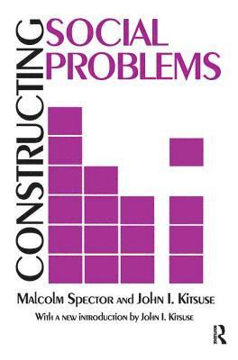 Constructing Social Problems 1