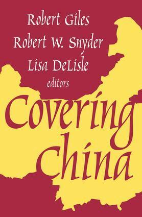 Robert Giles - Covering China, Inbunden