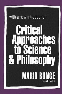 bokomslag Critical Approaches to Science and Philosophy