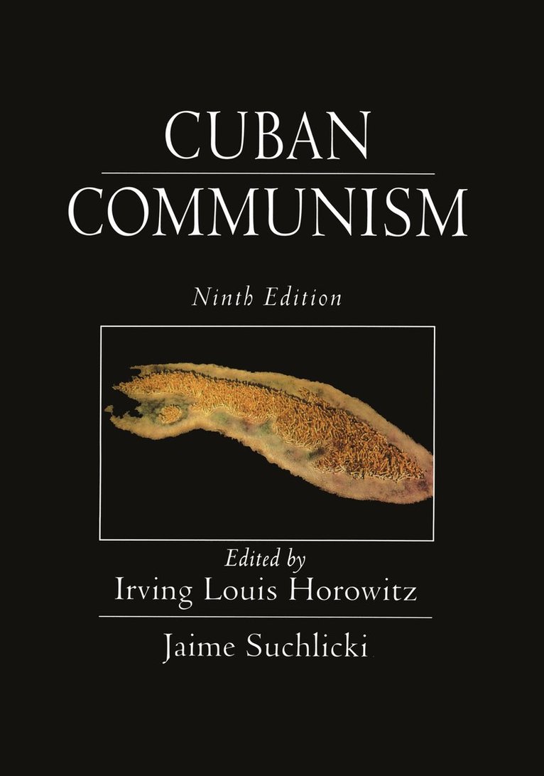 Irving Louis Horowitz - Cuban Communism, Inbunden