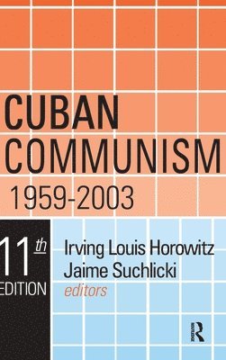 bokomslag Cuban Communism, 1959-2003