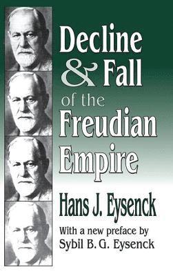 bokomslag Decline and Fall of the Freudian Empire