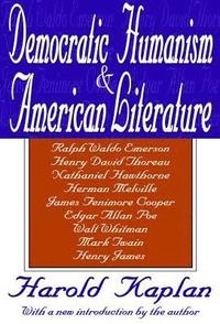 bokomslag Democratic Humanism and American Literature