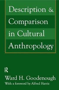 bokomslag Description and Comparison in Cultural Anthropology