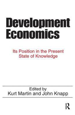 John Knapp, Kurt Martin - Development Economics, Inbunden