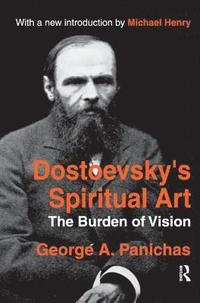 bokomslag Dostoevsky's Spiritual Art