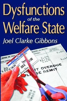 bokomslag Dysfunctions of the Welfare State