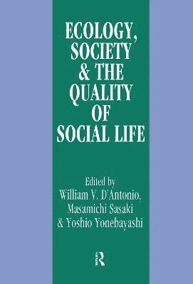 Ecology, World Resources and the Quality of Social Life 1