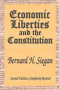 bokomslag Economic Liberties and the Constitution