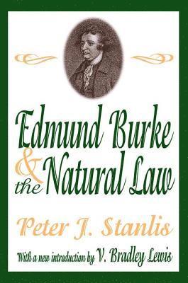 Edmund Burke and the Natural Law 1