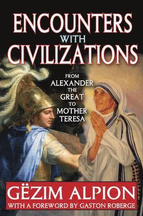 Gezim Alpion - Encounters with Civilizations, Inbunden