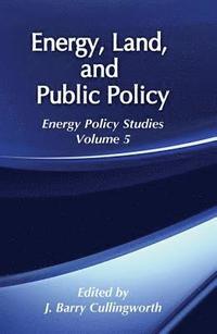 bokomslag Energy, Land and Public Policy