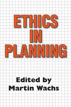 Martin Wachs - Ethics in Planning, Inbunden