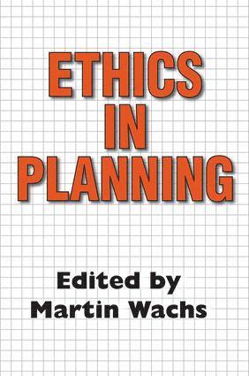 Martin Wachs - Ethics in Planning, Inbunden