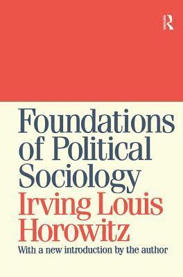 bokomslag Foundations of Political Sociology