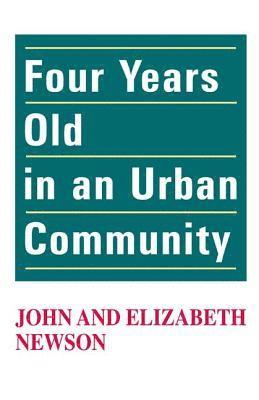 Four Years Old in an Urban Community 1