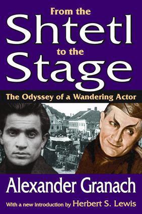 Alexander Granach - From the Shtetl to the Stage, Inbunden