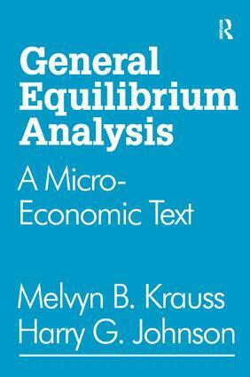 Harry G. Johnson - General Equilibrium Analysis, Inbunden