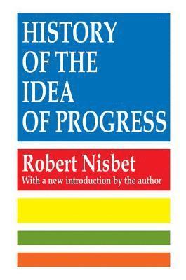 History of the Idea of Progress 1