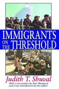 bokomslag Immigrants on the Threshold