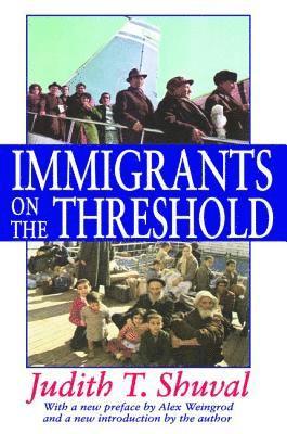 Immigrants on the Threshold 1