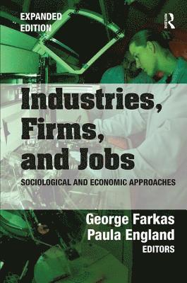bokomslag Industries, Firms, and Jobs