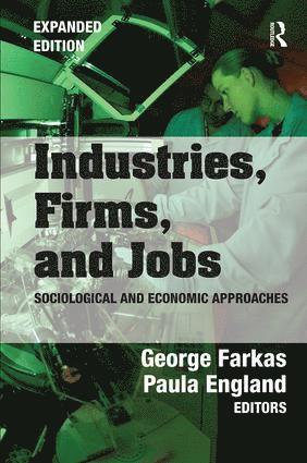 bokomslag Industries, Firms, and Jobs