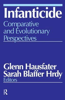 Glenn Hausfater, Sarah Blaffer Hrdy - Infanticide, Inbunden