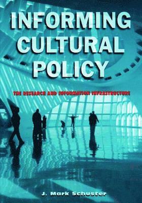 Informing Cultural Policy 1