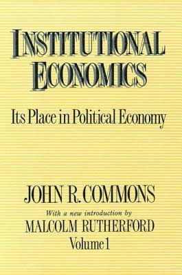 Sam Sebesta, John R. Commons - Institutional Economics, Inbunden