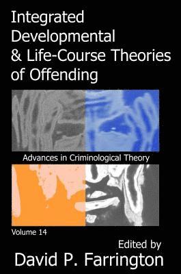 bokomslag Integrated Developmental and Life-course Theories of Offending