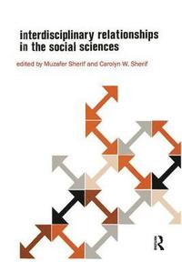 bokomslag Interdisciplinary Relationships in the Social Sciences