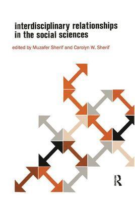 bokomslag Interdisciplinary Relationships in the Social Sciences