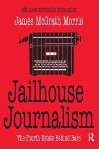 bokomslag Jailhouse Journalism