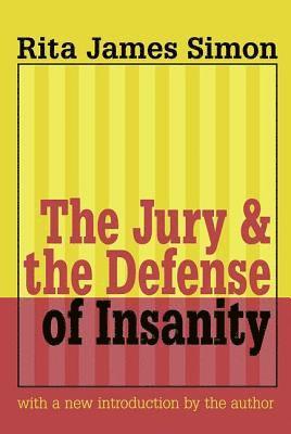 Jury and the Defense of Insanity 1