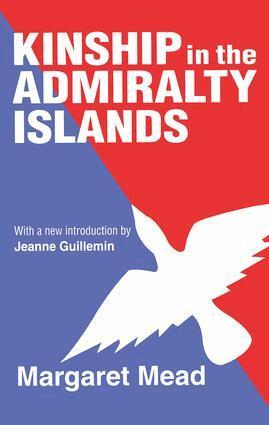 Daniel Elazar, Margaret Mead - Kinship in the Admiralty Islands, Inbunden