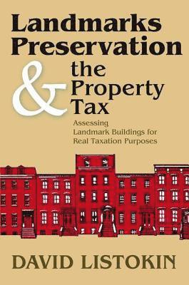 Landmarks Preservation and the Property Tax 1