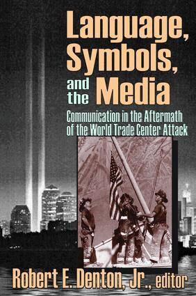 Jr. Denton, Robert E. - Language, Symbols, and the Media, Inbunden