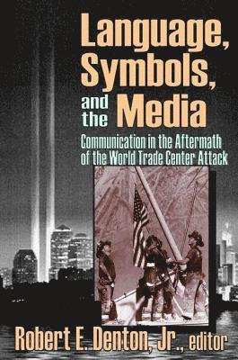 Language, Symbols, and the Media 1